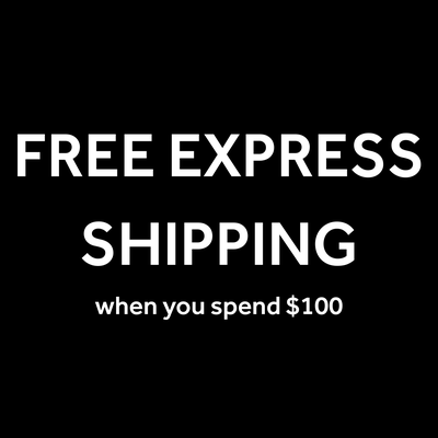 FREE EXPRESS SHIPPING WHEN YOU SPEND $100