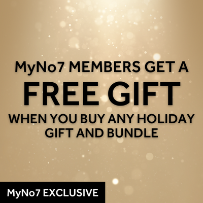 MYNo7 MEMBERS GET A FREE GIFT WHEN YOU BUY ANY HOLIDAY GIFT and bundle