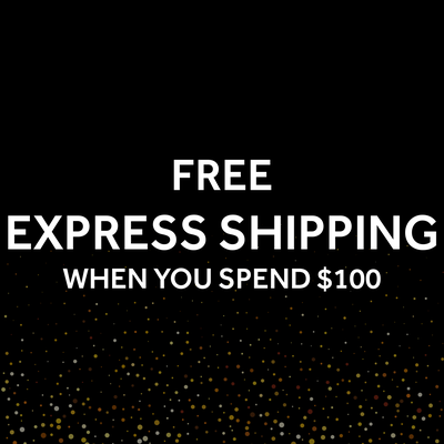 FREE EXPRESS SHIPPING WHEN YOU SPEND $100