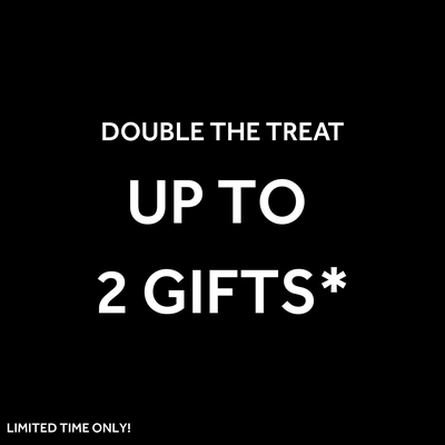UP TO 2 GIFTS WHEN YOU SPEND $79